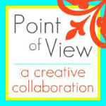 Point of View: A Creative Collaboration
